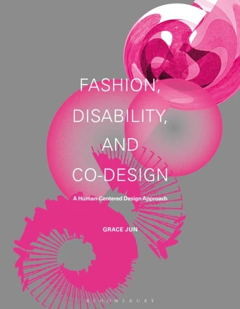 Fashion, Disability, and Co-design, A Human-Centered Design Approach