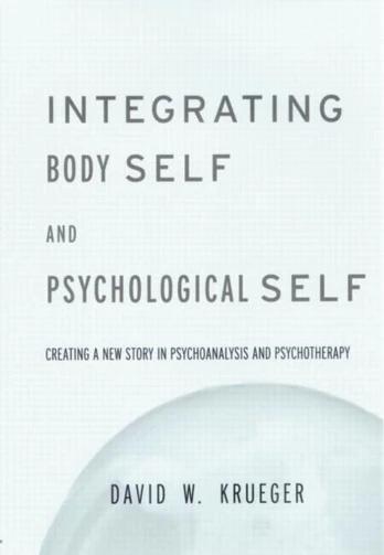 Integrating Body Self & Psychological Self