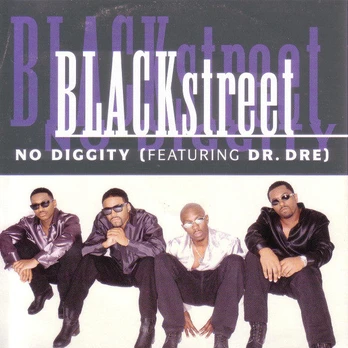 CD Blackstreet Featuring Dr. Dre – No Diggity