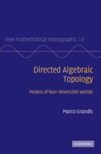 Directed Algebraic Topology