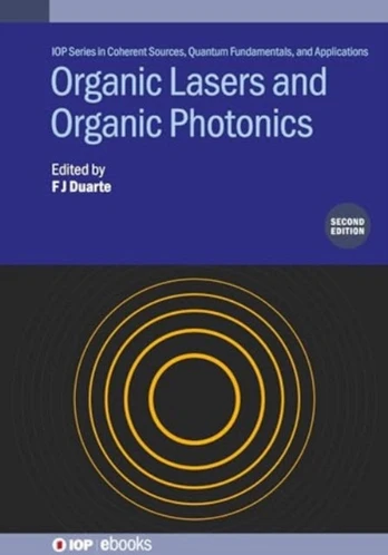 Organic Lasers and Organic Photonics (Second Edition)