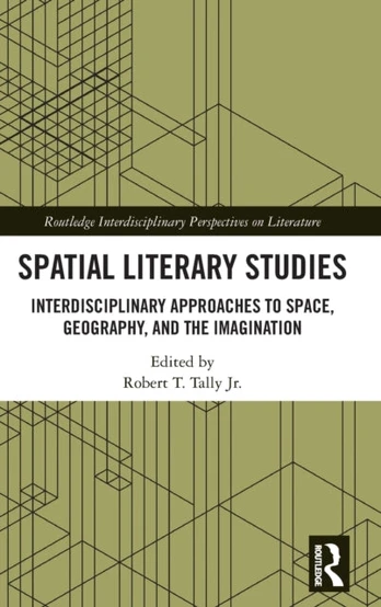 Spatial Literary Studies
