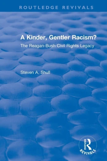 Kinder, Gentler Racism?