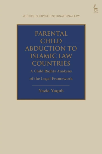 Parental Child Abduction to Islamic Law Countries
