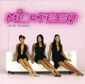 CD Mis-Teeq - Eye Candy