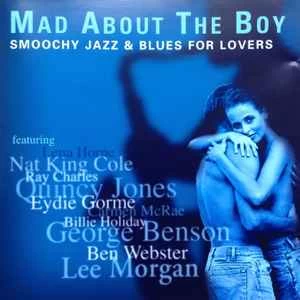 CD Various - Mad About The Boy: Smoochy Jazz & Blues For Lovers