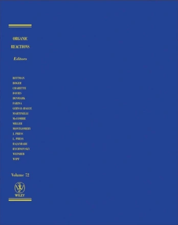 Organic Reactions, Volume 72