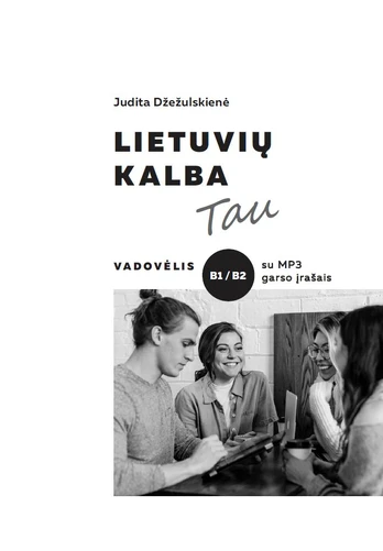 Lietuvių kalba Tau: B1/B2