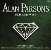 CD Alan Parsons – Old And Wise (Greatest Hits)