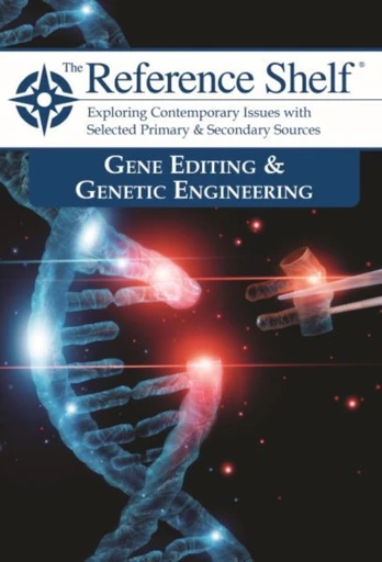 Reference Shelf: Gene Editing & Genetic Engineering