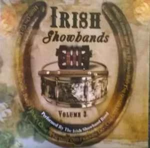 CD The Irish Showband Band - Irish Showbands Volume 3
