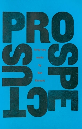 Ben Kinmont: Prospectus 1988-2010