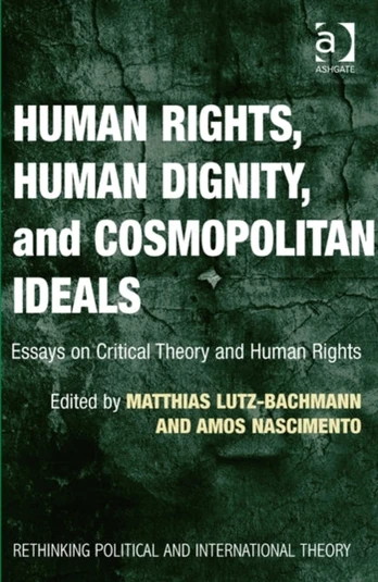 Human Rights, Human Dignity, and Cosmopolitan Ideals