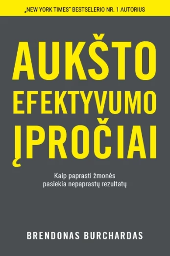 Aukšto efektyvumo įpročiai