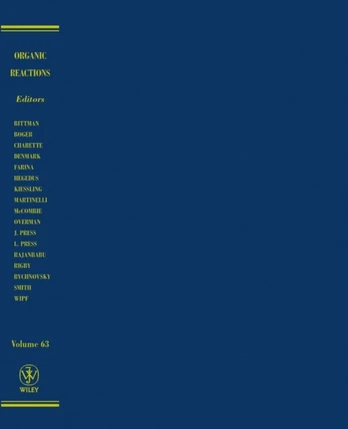 Organic Reactions, Volume 63