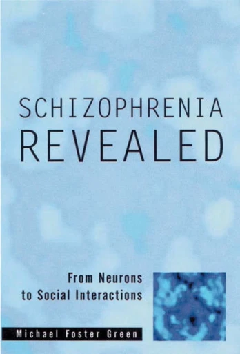Schizophrenia Revealed