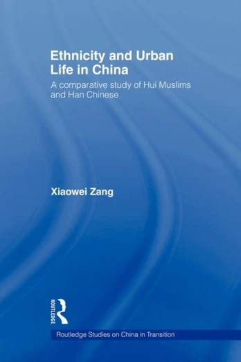 Ethnicity and Urban Life in China