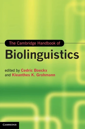 Cambridge Handbook of Biolinguistics