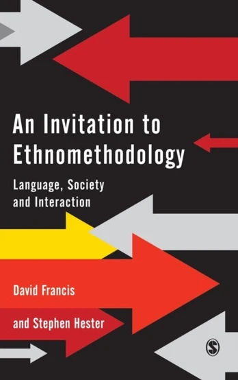 Invitation to Ethnomethodology