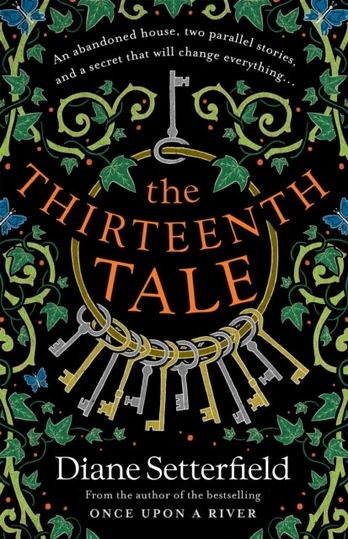 Thirteenth Tale, A haunting tale of secrets and stories