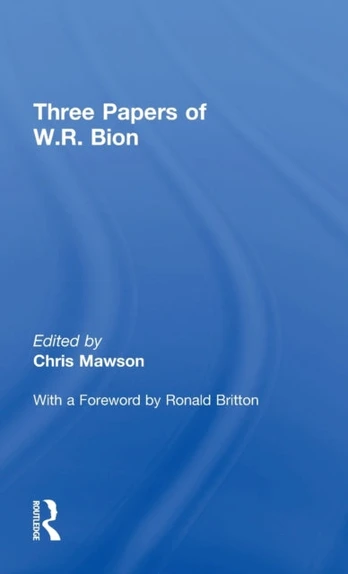Three Papers of W.R. Bion