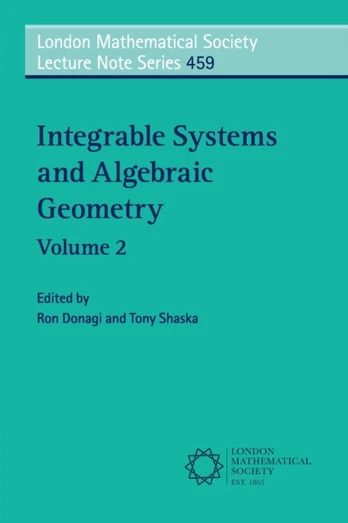 Integrable Systems and Algebraic Geometry: Volume 2