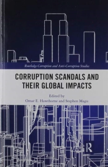 Corruption Scandals and their Global Impacts