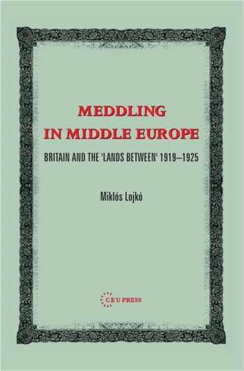 Meddling in Middle Europe