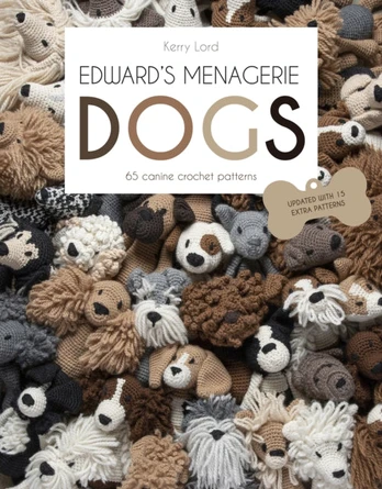 Edward's Menagerie: DOGS, 65 Canine Crochet Projects