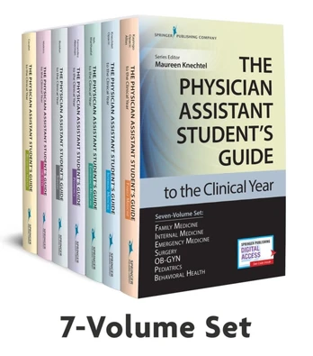 Physician Assistant Student’s Guide to the Clinical Year Seven-Volume Set