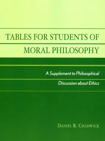 Tables for Students of Moral Philosophy