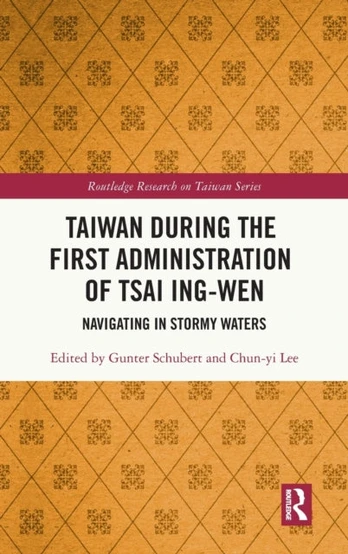 Taiwan During the First Administration of Tsai Ing-wen
