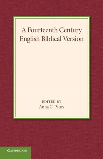 Fourteenth Century English Biblical Version