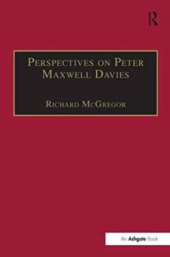 Perspectives on Peter Maxwell Davies