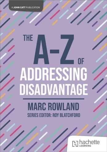 A-Z of Addressing Disadvantage