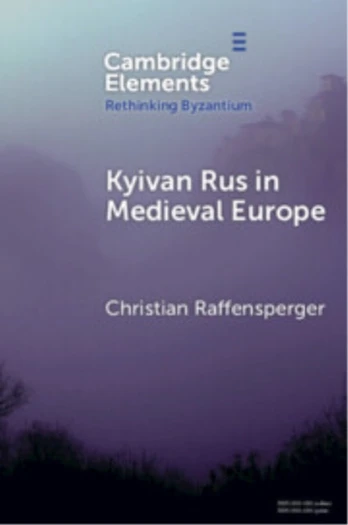 Kyivan Rus in Medieval Europe - Minkštas viršelis