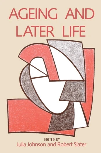 Ageing and Later Life - Minkštas viršelis