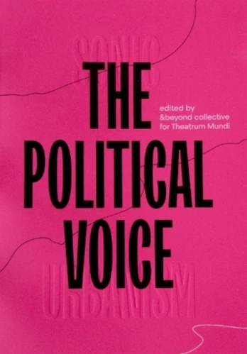Sonic Urbanism: the Political Voice