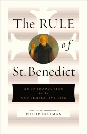 Rule of St. Benedict