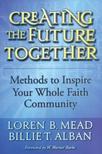 Creating the Future Together