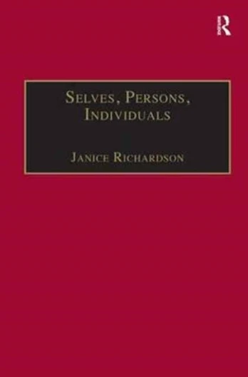 Selves, Persons, Individuals