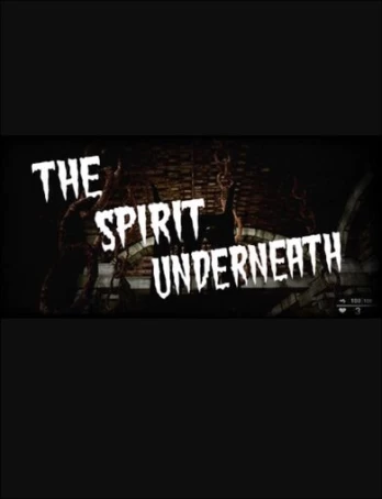 The Spirit Underneath PC