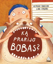 Ką prarijo Bobas? kaina