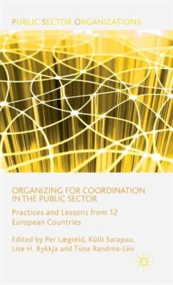 Organizing for Coordination in the Public Sector