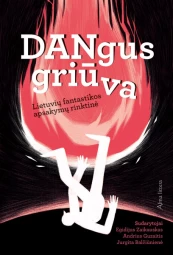 Dangus griūva kaina