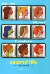 Second Life. Gyvenimas tinkle kaina