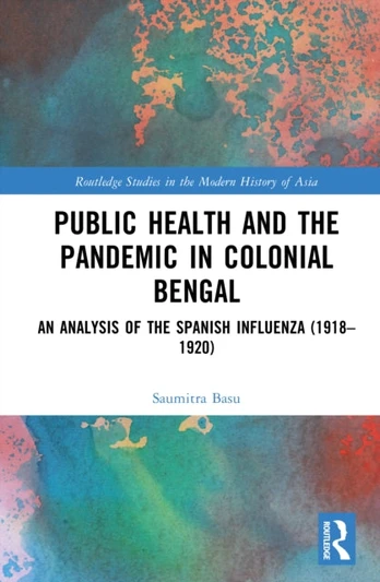 Public Health in Colonial Bengal