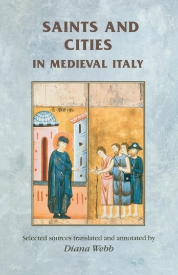 Saints and Cities in Medieval Italy