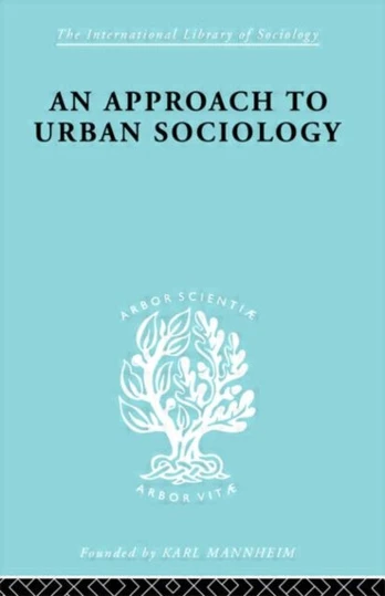 Approach to Urban Sociology
