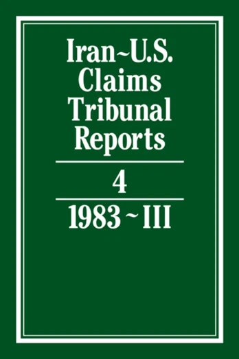 Iran-U.S. Claims Tribunal Reports: Volume 4